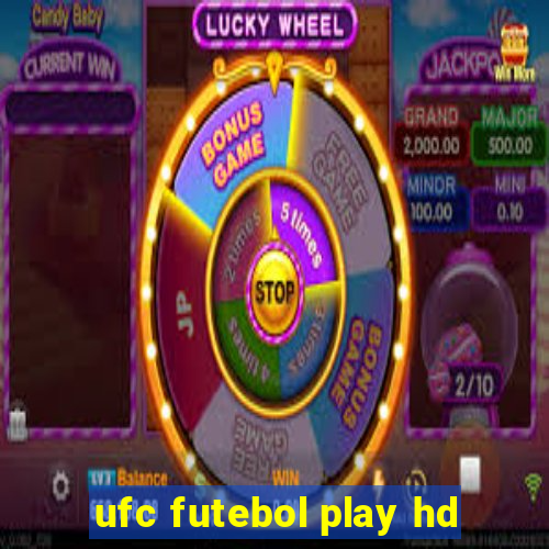 ufc futebol play hd